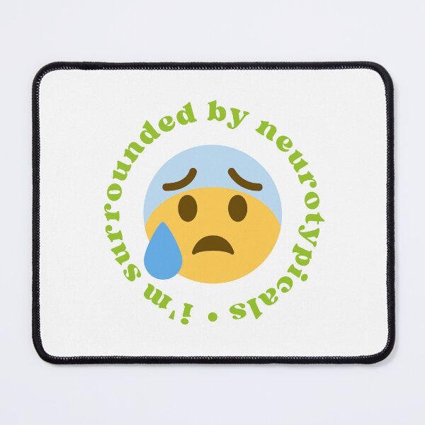 Item preview, i'm Surrounded by Neurotypicals designed and sold by seraphmars.