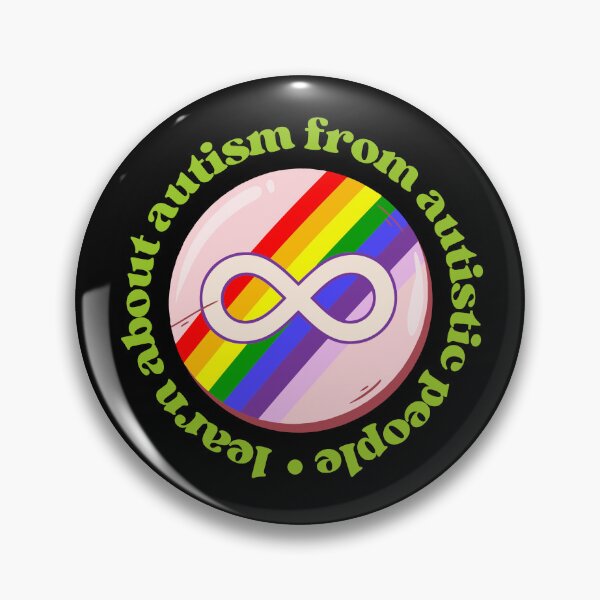 Item preview, Listen to Autistic People When Learning About Autism | Neurodivergent Infinity Sign designed and sold by seraphmars.