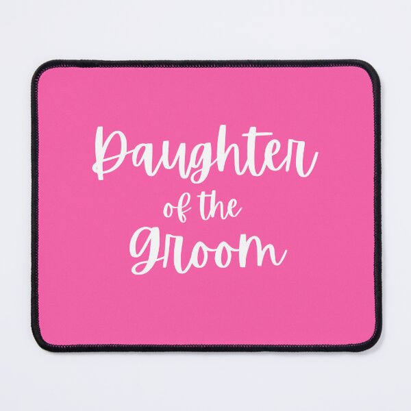 Item preview, Daughter Of The Groom White Script designed and sold by joysandone.