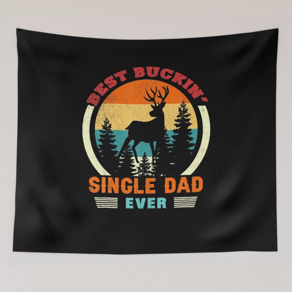 Item preview, Best Buckin Single Dad Ever Shirt Father s Day Gift Men Papa T Shirt designed and sold by KemoSovyy.