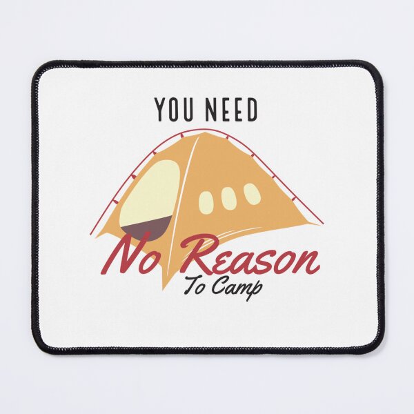 Item preview, You need no reason to camp. Fitted designed and sold by MisfitCultureee.