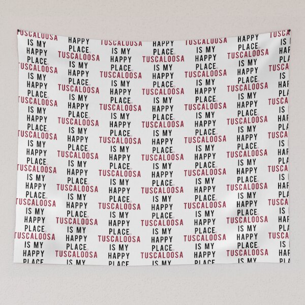 Item preview, Tuscaloosa Happy Place designed and sold by shelbiefran.