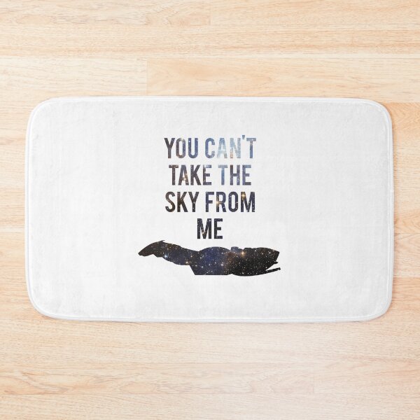 Item preview, You Can't Take the Sky From Me designed and sold by apachechief.
