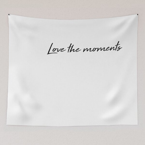 Item preview, Love The Moments designed and sold by hawk093.