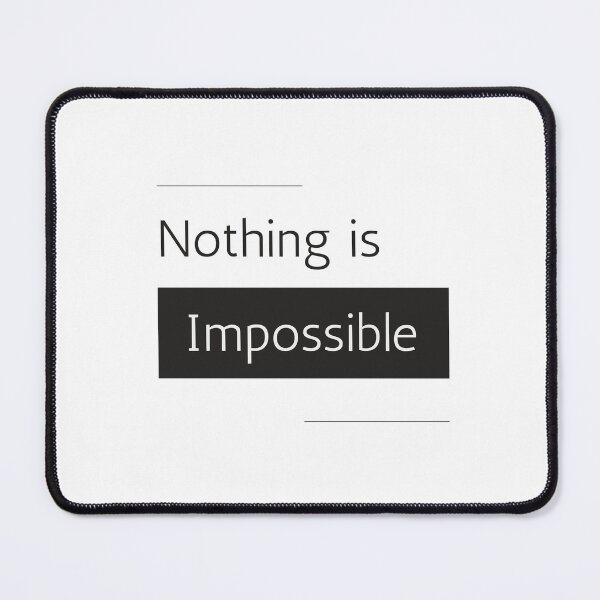 Item preview, Nothing is impossible - Motivational Quote designed and sold by shalakacreats.