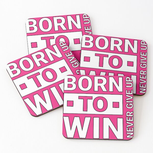 Item preview, Born to win | Born to shine | Never Give Up designed and sold by CadDesignerr.