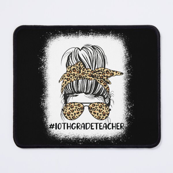 Item preview, 10th Grade Teacher Messy Bun Hair Leopard Funny Costume Gift For First Day Of School designed and sold by biigshow.