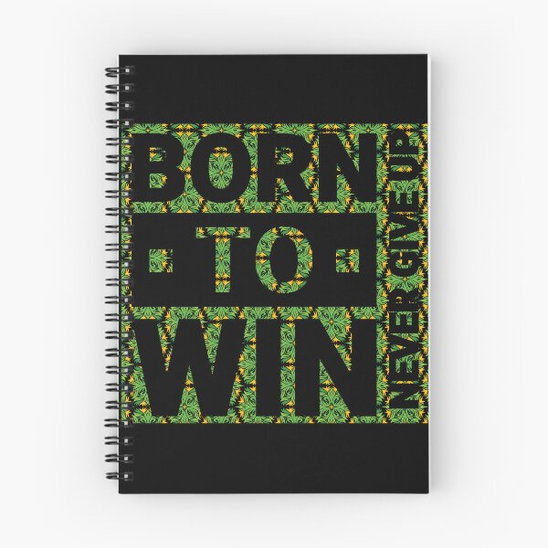Item preview, Born to win | Born to shine | Never Give Up designed and sold by CadDesignerr.