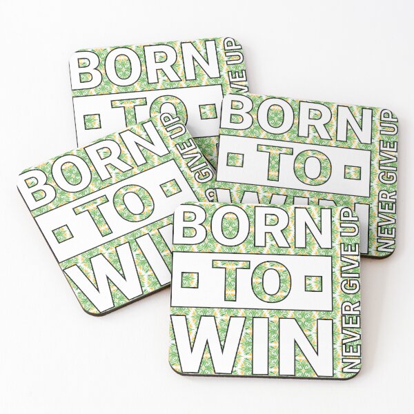 Item preview, Born to win | Born to shine | Never Give Up designed and sold by CadDesignerr.