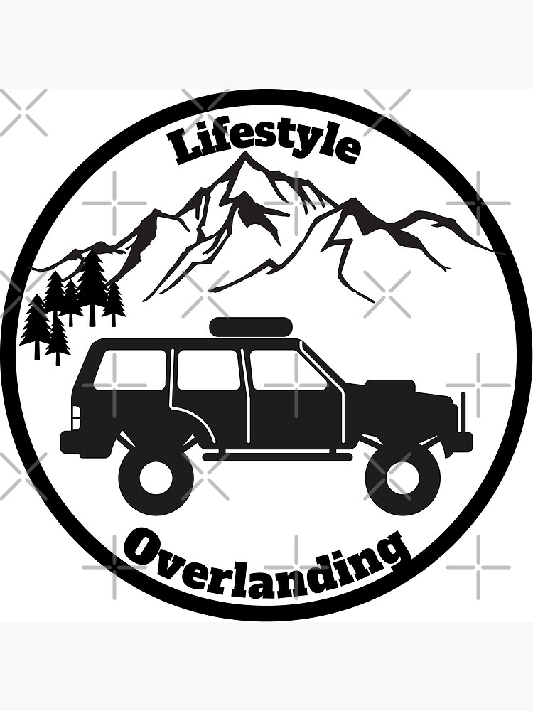 "Lifestyle Overlanding" Poster for Sale by Movon Redbubble