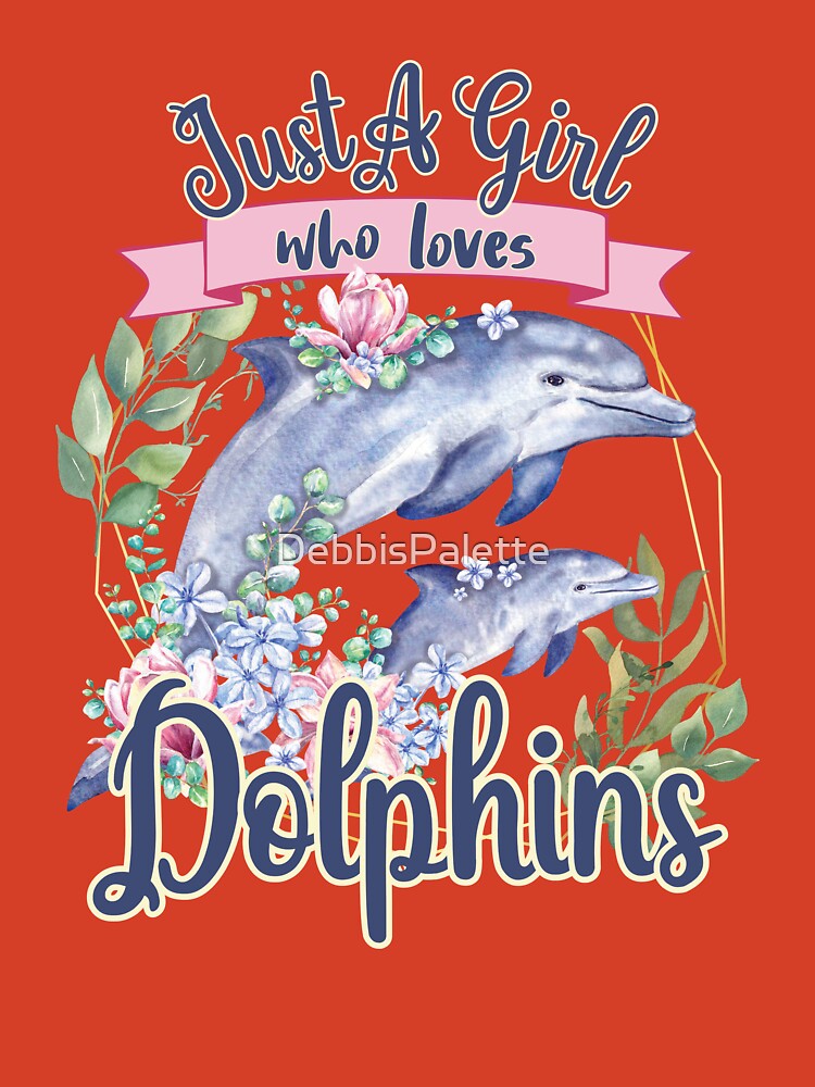 Just a Girl Who Loves Dolphins Shirt Dolphin Gift for Girls