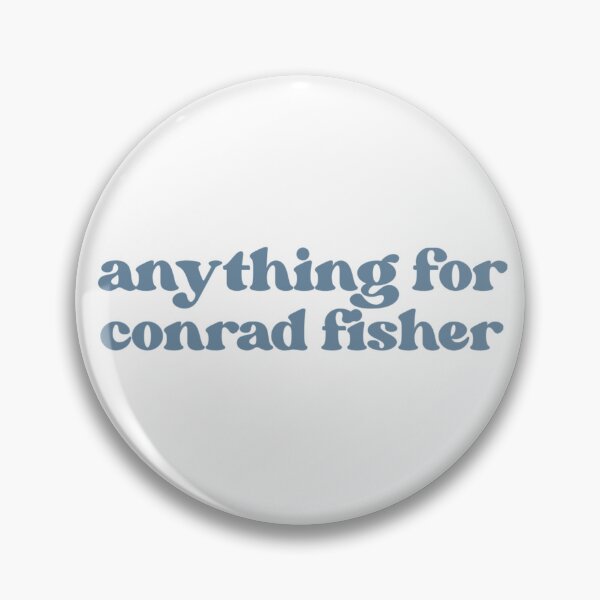 Item preview, anything for conrad fisher designed and sold by lilianasp.