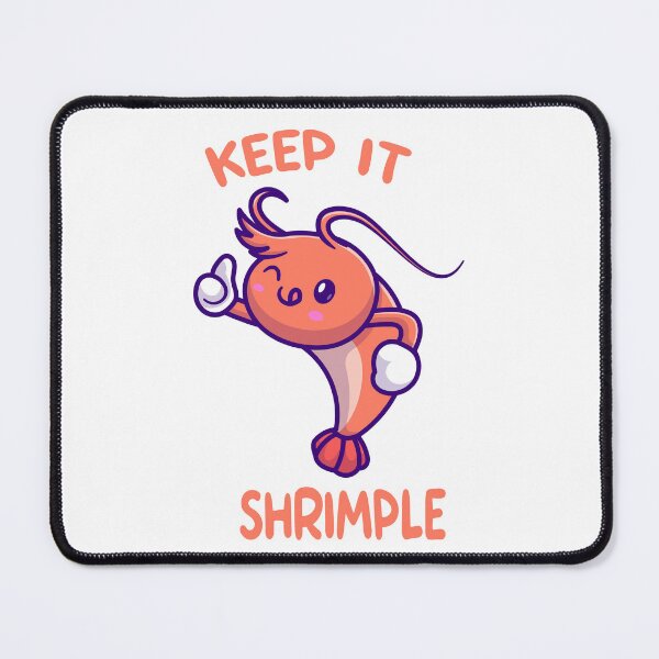 Item preview, Keep it Shrimple designed and sold by DOOSKY M.