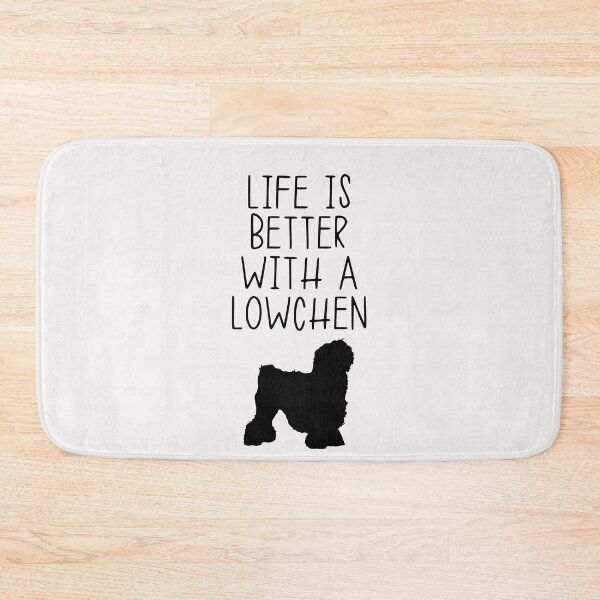 Item preview, Life Is Better With A Lowchen designed and sold by kindxinn.
