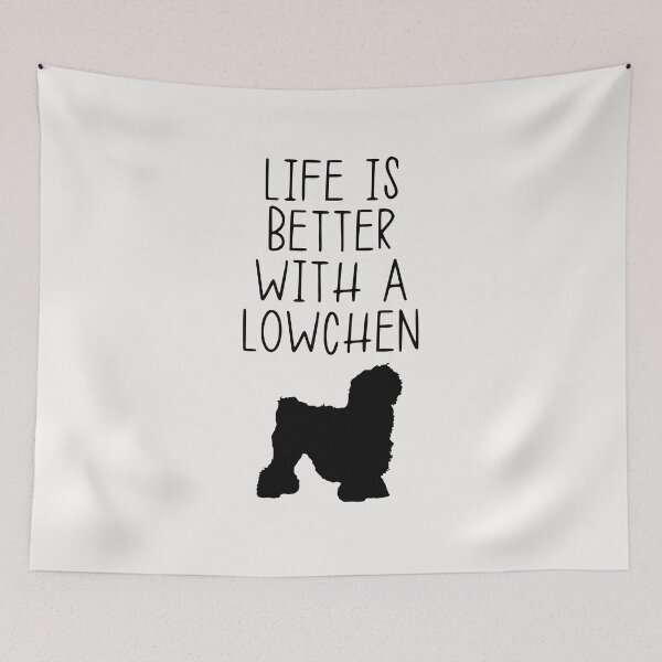 Item preview, Life Is Better With A Lowchen designed and sold by kindxinn.