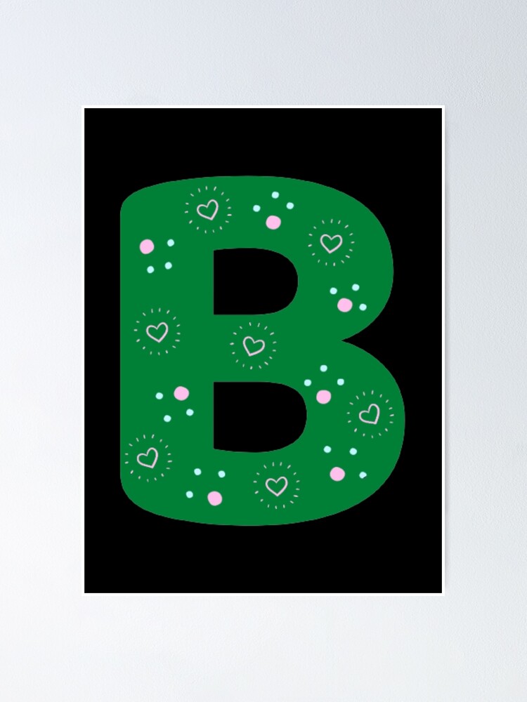 "Letter B Graffiti Art Board Prints" Poster For Sale By PotluckPrints ...