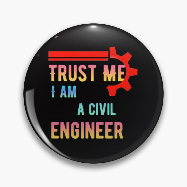 Item preview, Trust Me I Am A Civil Engineer designed and sold by pat227jc.