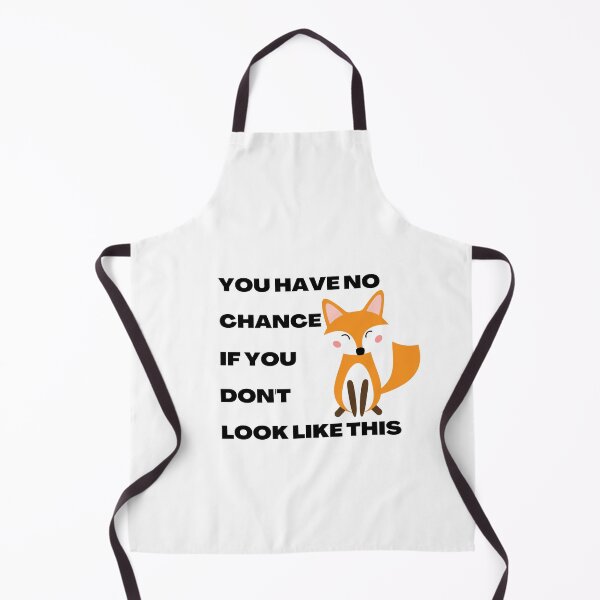 Item preview, You have no chance, if you don't look like fox designed and sold by T-Look.