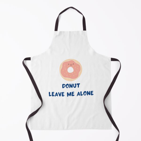 Item preview, Cute Donut : Donut Leave Me Alone designed and sold by MoaaStore.