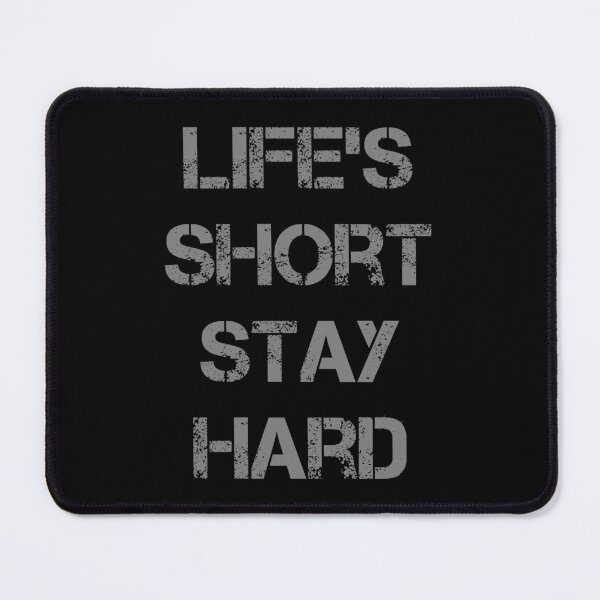 Item preview, life's short stay hard designed and sold by ShirtzTonight.
