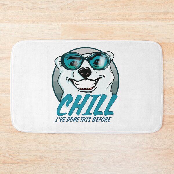Item preview, CHILL I’ve done this before  designed and sold by Martzart.