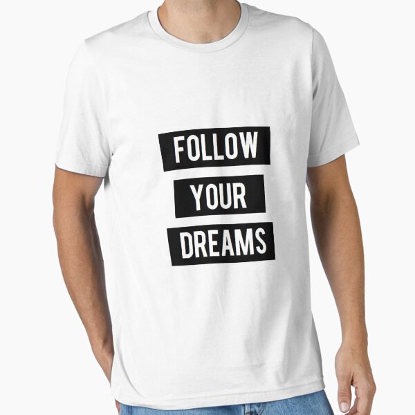 Item preview, Follow your dreams designed and sold by Monac01.
