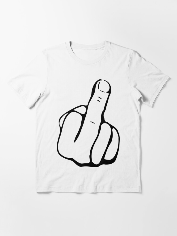 Fuck You Hand (Finger) Essential T-Shirt for Sale by MyNameIsVZalaya |  Redbubble