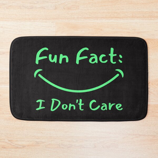 Item preview, Fun Fact I Don't Care designed and sold by OSTONSHOP.