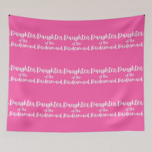 Item preview, Daughter Of The Bridesmaid White Script designed and sold by joysandone.