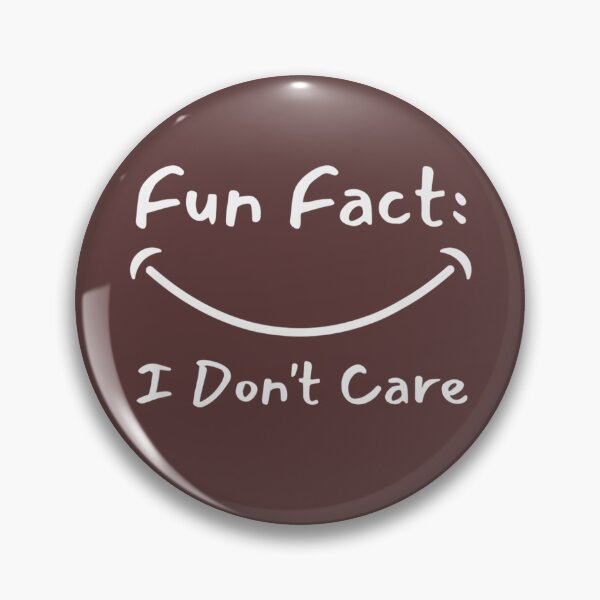 Item preview,  Fun Fact I Don't Care designed and sold by OSTONSHOP.