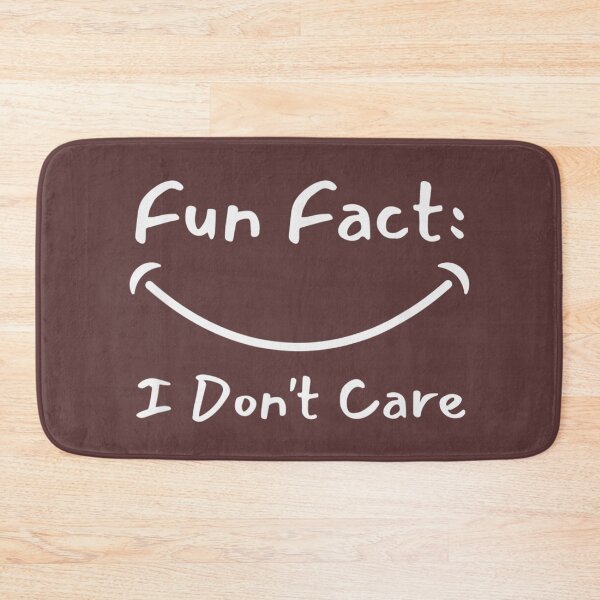 Item preview,  Fun Fact I Don't Care designed and sold by OSTONSHOP.