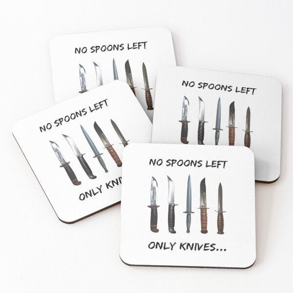 Item preview, No spoons left only knives  designed and sold by Wolf-Bird-Nest.