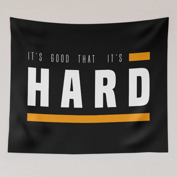 Item preview, It's good that it's hard for all motivation  designed and sold by TheLuckyShirts.