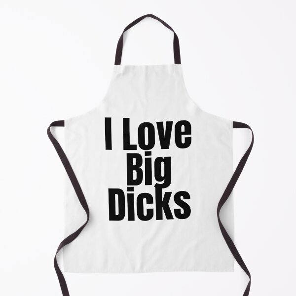Item preview, I Love Big Dicks designed and sold by Stepadoda.