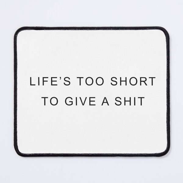 Item preview, life's short to give a shit shirt quotes T-shirt designed and sold by paradise-shirt.