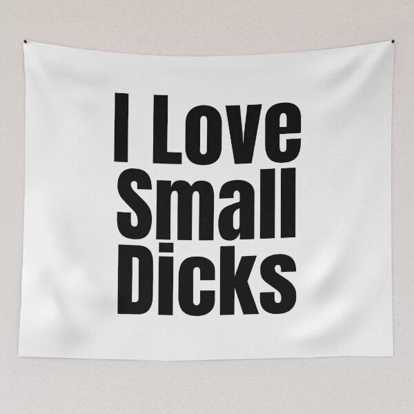 Item preview, I Love Small Dicks designed and sold by Stepadoda.