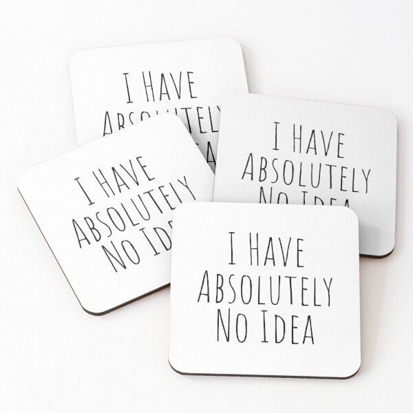 Item preview,  I Have Absolutely No Idea designed and sold by KGoPrintables.