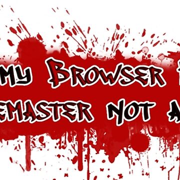 Artwork thumbnail, Ignore my browser history! I'm a Gamemaster not a murderer by Geek Native