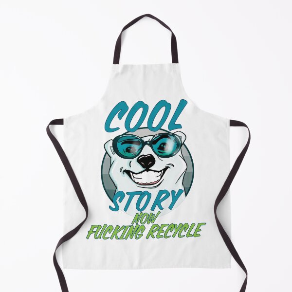 Item preview, Cool story now f#*cking recycle designed and sold by Martzart.