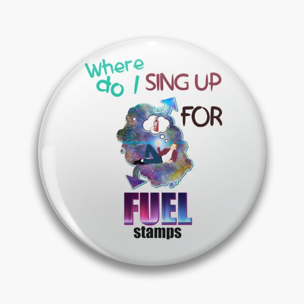 Item preview, Where Do I Sign Up For Fuel Stamps designed and sold by MrJArts.