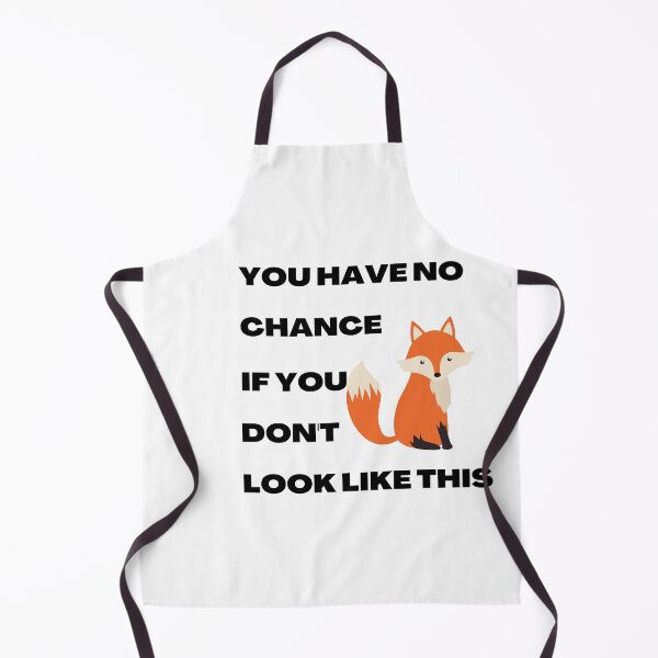 Item preview, You have no chance, if you don't look like fox designed and sold by T-Look.