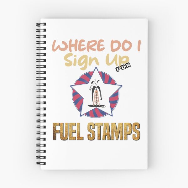 Item preview, Where Do I Sign Up For Fuel Stamps designed and sold by MrJArts.