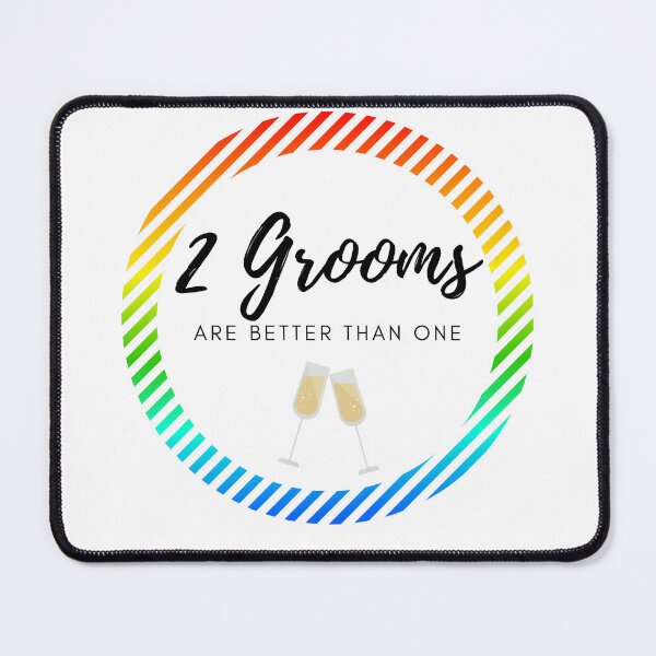 Item preview, Two Grooms Are Better Than One designed and sold by Stepadoda.