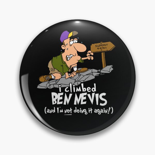 Item preview, I Climbed Ben Nevis And I'm Not Doing It Again designed and sold by LegsMiserable.