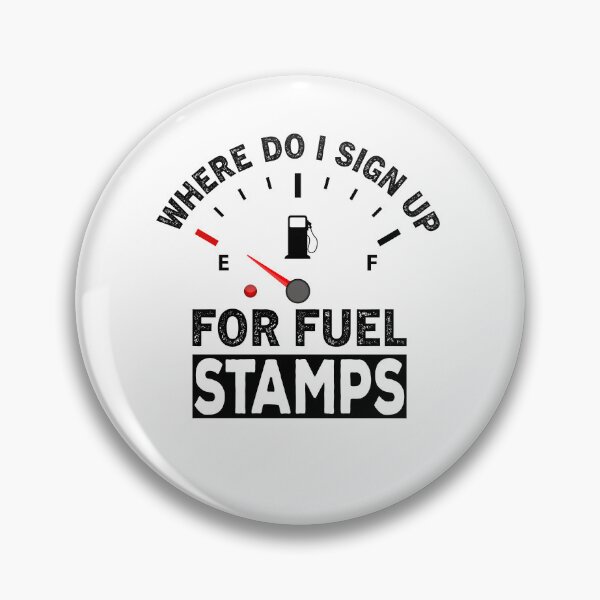 Item preview, Where Do I Sign Up For Fuel Stamps designed and sold by ReadyArt.