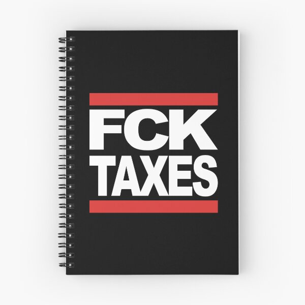 Item preview, FCK TAXES designed and sold by TheBitcoinStore.