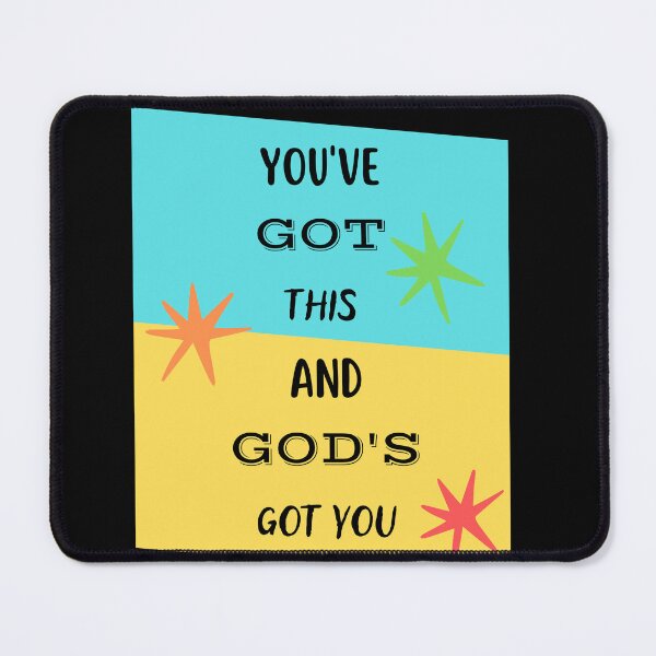 Item preview, You've got this and God's got you designed and sold by CheekyGrace.
