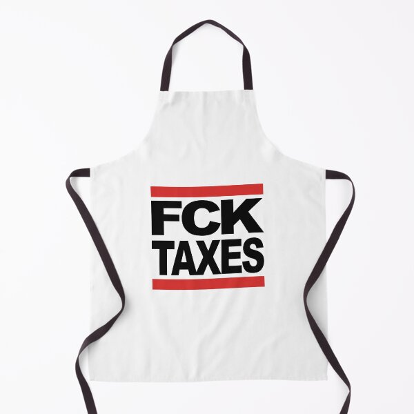 Item preview, FCK TAXES designed and sold by TheBitcoinStore.