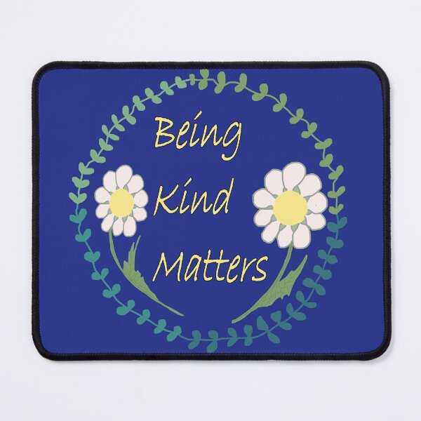 Item preview, Being Kind Matters designed and sold by RepeatCandy.