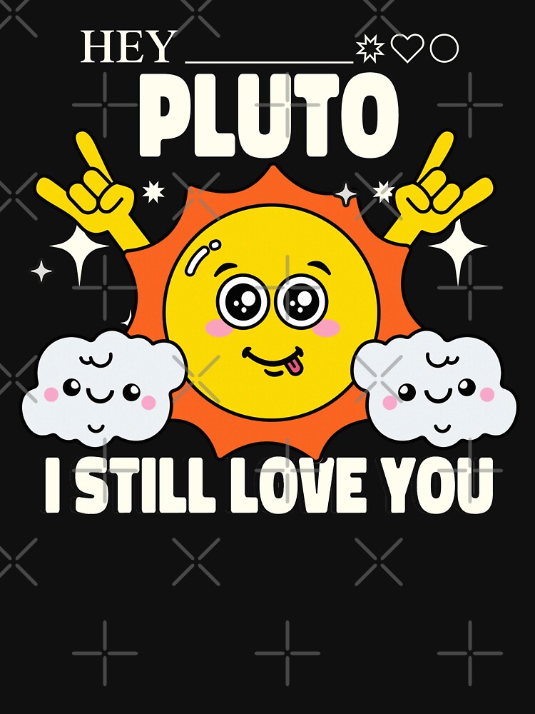 Remember Pluto, Save Pluto, 9th Planet, Never Forget Pluto by shirtcrafts